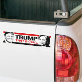 Trump that B -.png Bumpersticker (Op Truck)