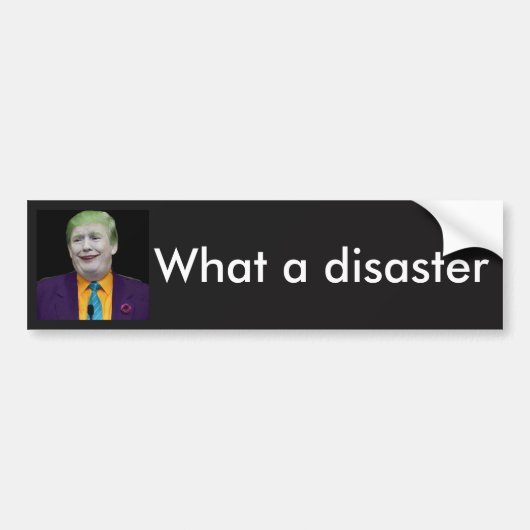 Trump the Disaster Bumpersticker (Voorkant)