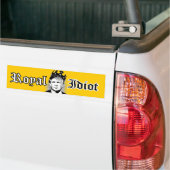 Trump the Royal Idiot - Bumpersticker (Op Truck)