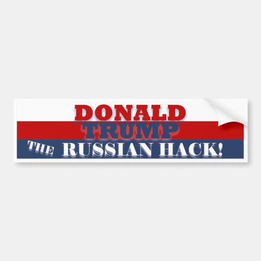 Trump the Russian Hack BumperSticker (Voorkant)