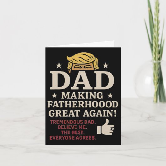Trump-thema Fun Vaderdag Making Fatherhood GR Kaart (Voorkant)