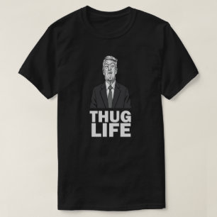 Trump Thug Life T-Shirt