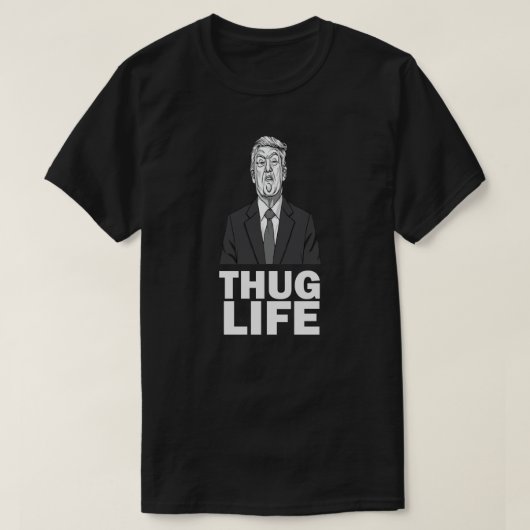 Trump Thug Life T-Shirt (Design voorkant)
