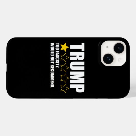 Trump - Too Fascisty Would Not Recommend Case-Mate iPhone Case (Achterkant (horizontaal))