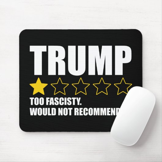 Trump - Too Fascisty Would Not Recommend Muismat (Met muis)