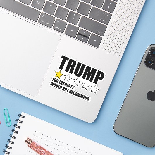 Trump - Too Fascisty Would Not Recommend Sticker (Laptop met iPhone)