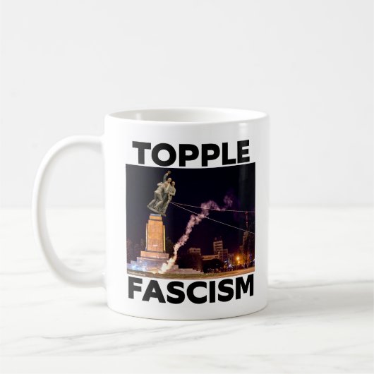 TRUMP "TOPPLE FASCISM" COFFE MUG KOFFIEMOK (Links)