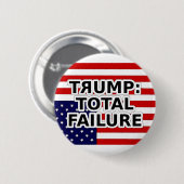 TRUMP: TOTALE MISLUKKING RONDE BUTTON 5,7 CM (Voorkant /achterkant)