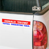 TRUMP = totale ramp! Sad. Bumpersticker (Op Truck)