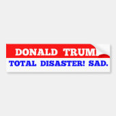 TRUMP = totale ramp! Sad. Bumpersticker (Voorkant)