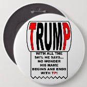 Trump TP! Ronde Button 6,0 Cm (Voorkant /achterkant)