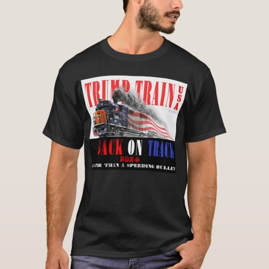 Trump Train 2024 - Sneller dan een snelheidskogel T-shirt (Voorkant)