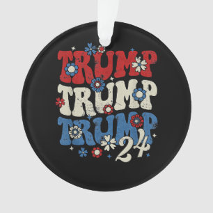 Trump Trump Trump 2024 Retro  Ornament