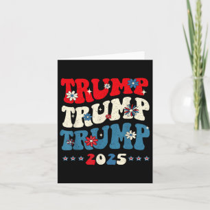 Trump Trump Trump 2025 President Inauguratie 45 4 Kaart