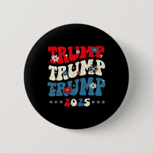 Trump Trump Trump 2025 President Inauguratie 45 4 Ronde Button 5,7 Cm