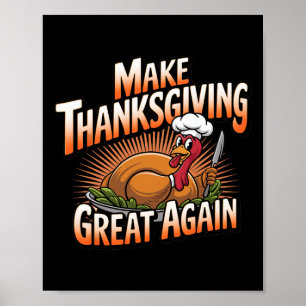 Trump Turkije Grappig 2024 Maak Thanksgiving Groot Poster