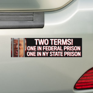 Trump Two Terms Indicated Prison Anti-Trump 2024 Bumpersticker