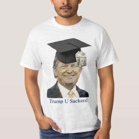 Trump U Suckers T-shirt (Voorkant)