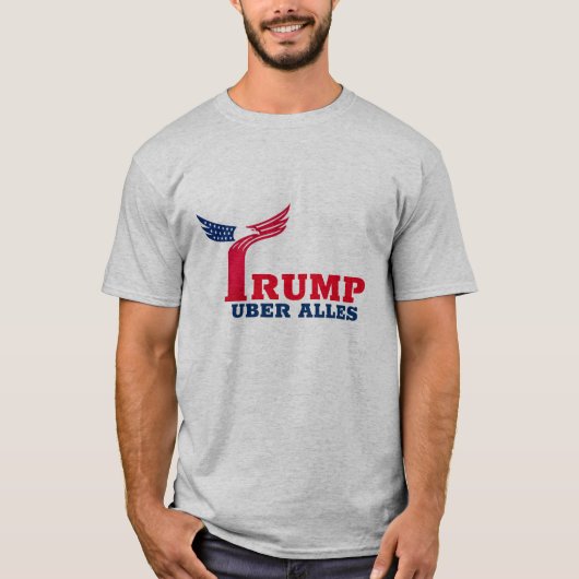 Trump uber alles t-shirt (Voorkant)