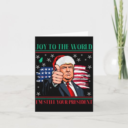 Trump Ugly Christmas Pajamas - I'm Still Your Pres Kaart (Voorkant)