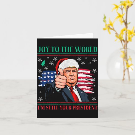 Trump Ugly Christmas Pajamas - I'm Still Your Pres Kaart (Gele Bloem)