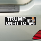 Trump Unfit Bumpersticker (Op auto)