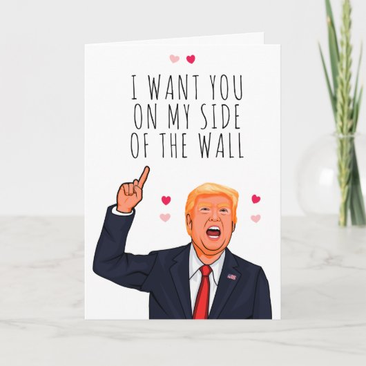 Trump Valentijn, ik wil dat je aan mijn kant van d Kaart (Voorkant)