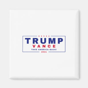 Trump Vance 2024 Donald Trump J.D. Vance Take Amer Magneet