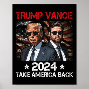 Trump Vance 2024 Donald Trump J.D. Vance Take Amer Poster