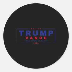Trump Vance 2024 Donald Trump J.D. Vance Take Amer Ronde Sticker
