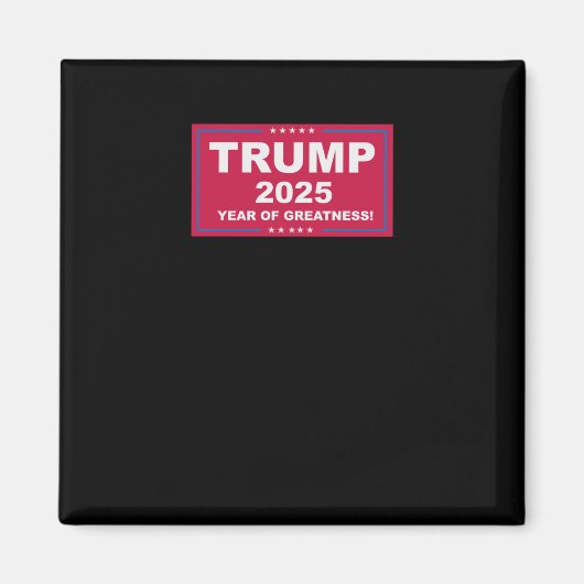 Trump Vance 2025 Jaar van de Grootsheid Magneet (Voorkant)