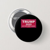 Trump Vance 2025 wordt weer geweldig () Ronde Button 5,7 Cm (Voorkant /achterkant)