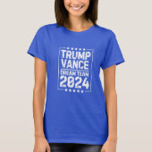Trump Vance: Dream Team 2024 T-shirt (Voorkant)