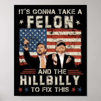 Trump Vance Het Gaat Een Misdadiger En Een Hillbil Poster