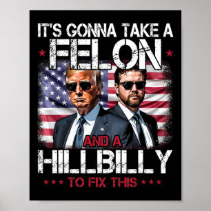 Trump Vance Het Gaat Een Veroordeelde En Een Hillb Poster
