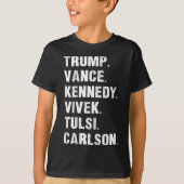 Trump Vance Kennedy Vivek Tulsi Carlson T-shirt (Voorkant)