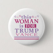 Trump Vance pro Trump deze Vrouw is voor Ronde Button 5,7 Cm (Voorkant)