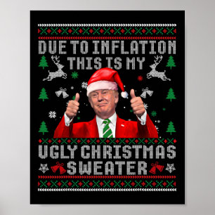 Trump vanwege inflatie lelijke kersttruien voor ma poster