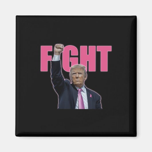 Trump vecht tegen borstkanker bewustzijn Pink Ribb Magneet (Voorkant)