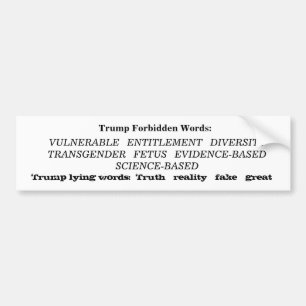 Trump verbiedt verboden woorden en liegende woorde bumpersticker