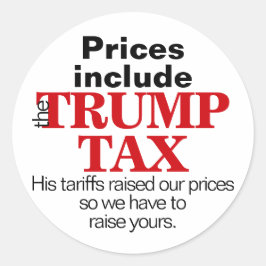 Trump verhoogde onze prijzen als anti-tarifaire bu ronde sticker