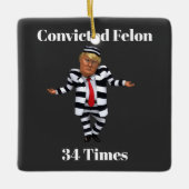 Trump Veroordeelde Felon Keramisch Ornament (Voorkant)