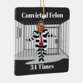 Trump Veroordeelde Felon Keramisch Ornament (Rechts)