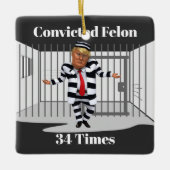 Trump Veroordeelde Felon Keramisch Ornament (Voorkant)