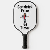Trump veroordeelde misdadiger Pickleball Paddle (Achterkant)