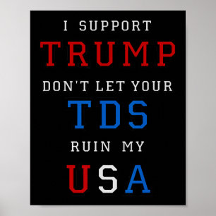 Trump verpest mijn VS niet met je TDS Grappig Pres Poster