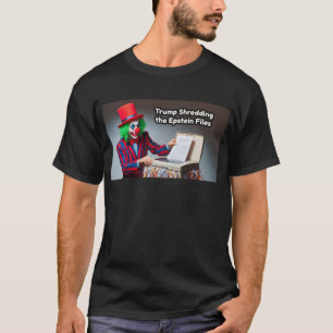 Trump versnippert de Epstein-bestanden T-shirt