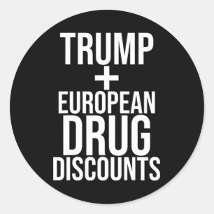 Trump versus Europese drugsprijzen - satirische qu Ronde Sticker