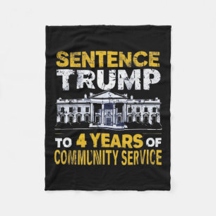 Trump vier jaar gemeenschapsdienst 8 fleece deken