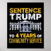 Trump vier jaar gemeenschapsdienst 8 poster (Voorkant)